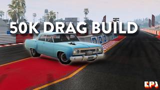 50K Drag build  BeamNG RLS Career mode S2EP3 [upl. by Otrebile]