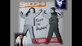 SECCHI FT ORLANDO JOHNSON KEEP ON JAMMIN ABSOLUTE MIX1991 [upl. by Mariel]