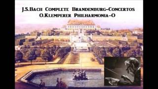 JSBach Complete Brandenburg Concertos  OKlemperer PhilharmoniaO  1960 [upl. by Hnah]