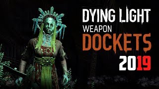 Dying Light Latest Docket Code  3x Legendary Gold Weapons  2019 EXPIRED [upl. by Schreiber]