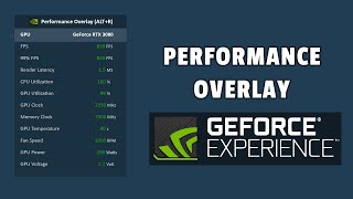 How to Enable Performance Overlay OSD with NVIDIA GeForce Experience [upl. by Freudberg]