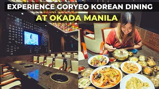 Goryeo Korean Dining Experience At Okada Manila With Eatigo [upl. by Enomyar]