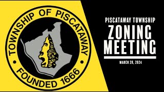 Piscataway Township Zoning Board Meeting March 28 2024 [upl. by Ysle]