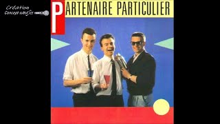 Partenaire particulier  Partenaire particulier conceptkaraoke [upl. by Haukom278]