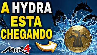 HYDRA NO MIR4  SAIBA TODAS AS NOVIDADES E INFORMAÇÕES SOBRE A NOVA MOEDA DO JOGO [upl. by Justin]