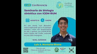 Charla CientificosAlServicio en Línea Seminario de biología sintética con IGEMRUM [upl. by Goody968]