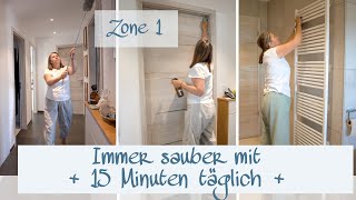 PUTZROUTINE  15 Minuten täglich für ein sauberes Zuhause  Zonencleaning mit Flylady  Zone 1 [upl. by Carrie]