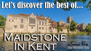 Lets discover the best of Historic Maidstone in Kent [upl. by Plath]