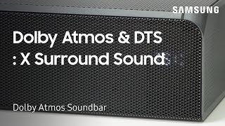 How to set Up Dolby Atmos and DTS X Surround Sound on your Dolby Atmos Soundbar  Samsung US [upl. by Htenek683]