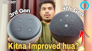 Echo Dot 4th Gen and Echo Dot 3rd Gen comparison and difference  Major improvement echo Dot 4th Gen [upl. by Jar]