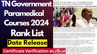 🔴TN Paramedical Rank List Releasing DateCertificate Verification எப்போParamedical Counselling 2024 [upl. by Eckart957]