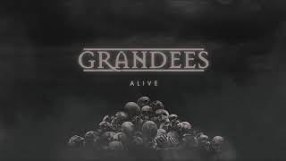 GRANDEES  Alive Official Audio [upl. by Brittain]