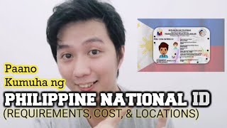 Paano kumuha ng Philippine National ID Requirements Cost amp Location [upl. by Dnumde]