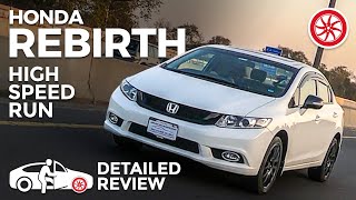 Honda Civic Rebirth 2015  Detailed Review  PakWheels [upl. by Eveivenej]