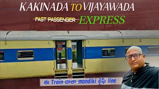 KAKINADA Port  VIJAYAWADA 17258 Memu Expressకుమ్మేసారు భయ్యా Full JOURNEY Video [upl. by Castro992]