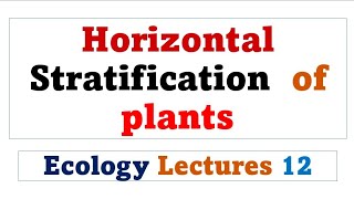 Horizontal Stratification Ecology lectures [upl. by Cowan756]