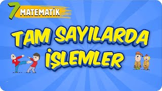 7 Sınıf Matematiğe Giriş Tam Sayılarda İşlemler 2022 [upl. by Akihsan]