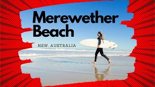 SURFING AT MEREWETHER BEACH AUSTRALIA  Insanely Beautiful [upl. by Oletta]