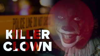 The Case Of The Killer Clown [upl. by Eleahcim]