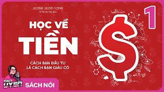 Sách nói Học Về Tiền  Phần 1  Thùy Uyên [upl. by Kathlin]