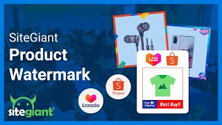 SiteGiant Tutorial  Product Watermark [upl. by Sev]