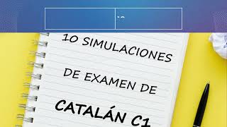 📑 Pack de 10 Simulaciones de examen catalán C1 [upl. by Carny]