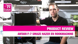 Review Antari F7 Smaze Hazer amp Rookmachine  Bax Music [upl. by Maggs428]