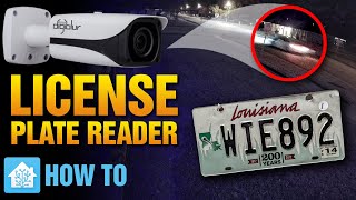 License Plate Reader Camera HOW TO with Alerts [upl. by Sandry]