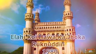 Elahi Koi Hawa Ka Jhoka  1980  Ruknuddin Ghazal [upl. by Eelirol]