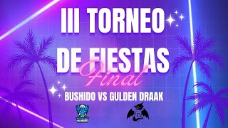 Final III Torneo de Fiestas de Valladolid Bushido vs Gulden Draak Comentaristas [upl. by Micheal]