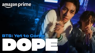 BTS Yet to Come  DOPE  Amazon Prime [upl. by Gleeson]