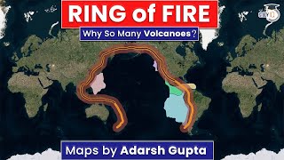 Why there are so many Volcanoes around  Ring of Fire    Maps amp Facts  UPSC Geography [upl. by Esikram]