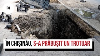 Pe una dintre străzile centrale din Chișinău sa prăbușit trotuarul [upl. by Steven]