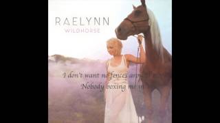 RaeLynn  WildHorse Lyric Video [upl. by Ahsratan]