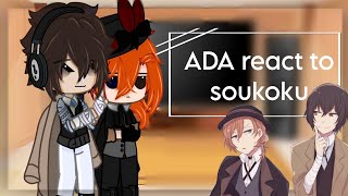 ADA react Soukoku  BSD  angst  ssk  Bungou stray dogs  Nishta Osamu [upl. by Eerual798]