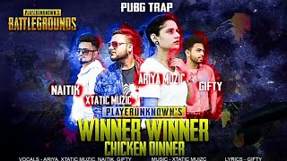 PubG Song  Ariya ft Xtatic Music  PubG  TrapMix  PubG Anthem  Winner Winner chicken dinner [upl. by Martica569]