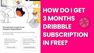 Get 3 months Dribbble Portfolio Account for Free [upl. by Brenden]