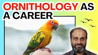 Ornithology as a Career [upl. by Cattima]