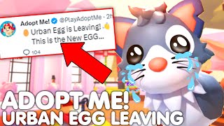 ⚠️BEWARE 😨URBAN EGG IS FINALLY LEAVING ADOPT ME…👋🔥THIS IS NEW EGG ALL INFO ROBLOX [upl. by Calv]