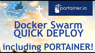 Docker Swarm Deploy and Portainer  Scale Docker and easy WebUI Management [upl. by Slack]