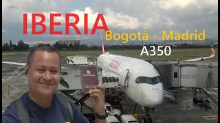 Iberia VUELO IB6586 Bogotá BOG  Madrid MAD A350900 [upl. by Eba364]