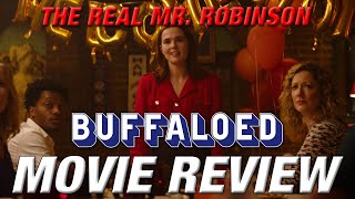 BUFFALOED Movie Review [upl. by Pettiford]