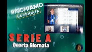 RISCHIAMO LA GIOCATA PRONOSTICI SERIE A QUARTA GIORNATA [upl. by Assirat]