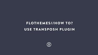 Flothemes  Use Transposh Plugin [upl. by Ohploda]