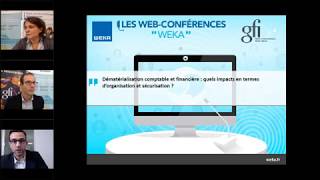 Dématérialisation comptable et financière  quels impacts en termes d’organisation et sécurisation [upl. by Eislek]