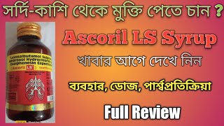 Ascoril LS Syrup Uses Composition amp Dose Full Review [upl. by Elicec]