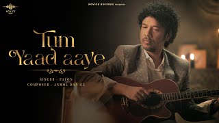 Tum Yaad Aaye Official Music Video  Papon  Anmol Daniel  Novice Records [upl. by Guntar]