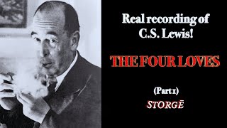 The Four Loves StorgēAffection Part 14 by CS Lewis [upl. by Annelak290]