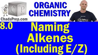 80 Naming Alkenes IUPAC  Organic Chemistry [upl. by Ahs]