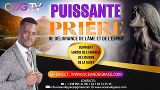 PRIÈRE DE DÉLIVRANCE EN DIRECT PAR ODGTv  EULOGE EKISSI [upl. by Akcirred]